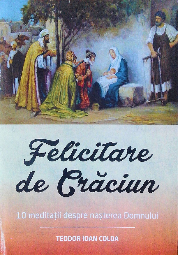 Felicitare de Craciun - 10 meditatii despre nasterea Domnului