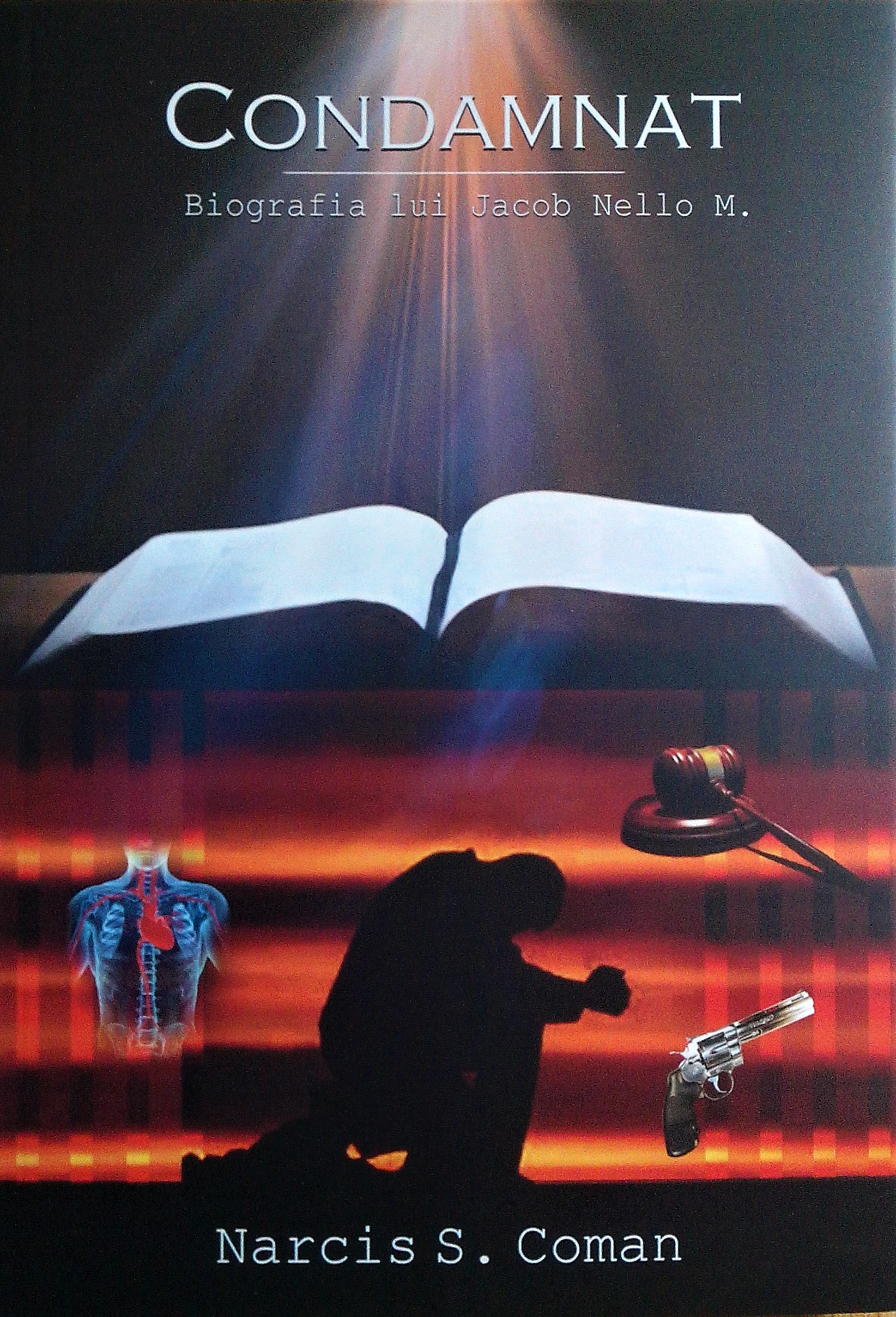 Condamnat - Biografia lui Jacob Nello M. Condamnat - Biografia lui Jacob Nello M.
