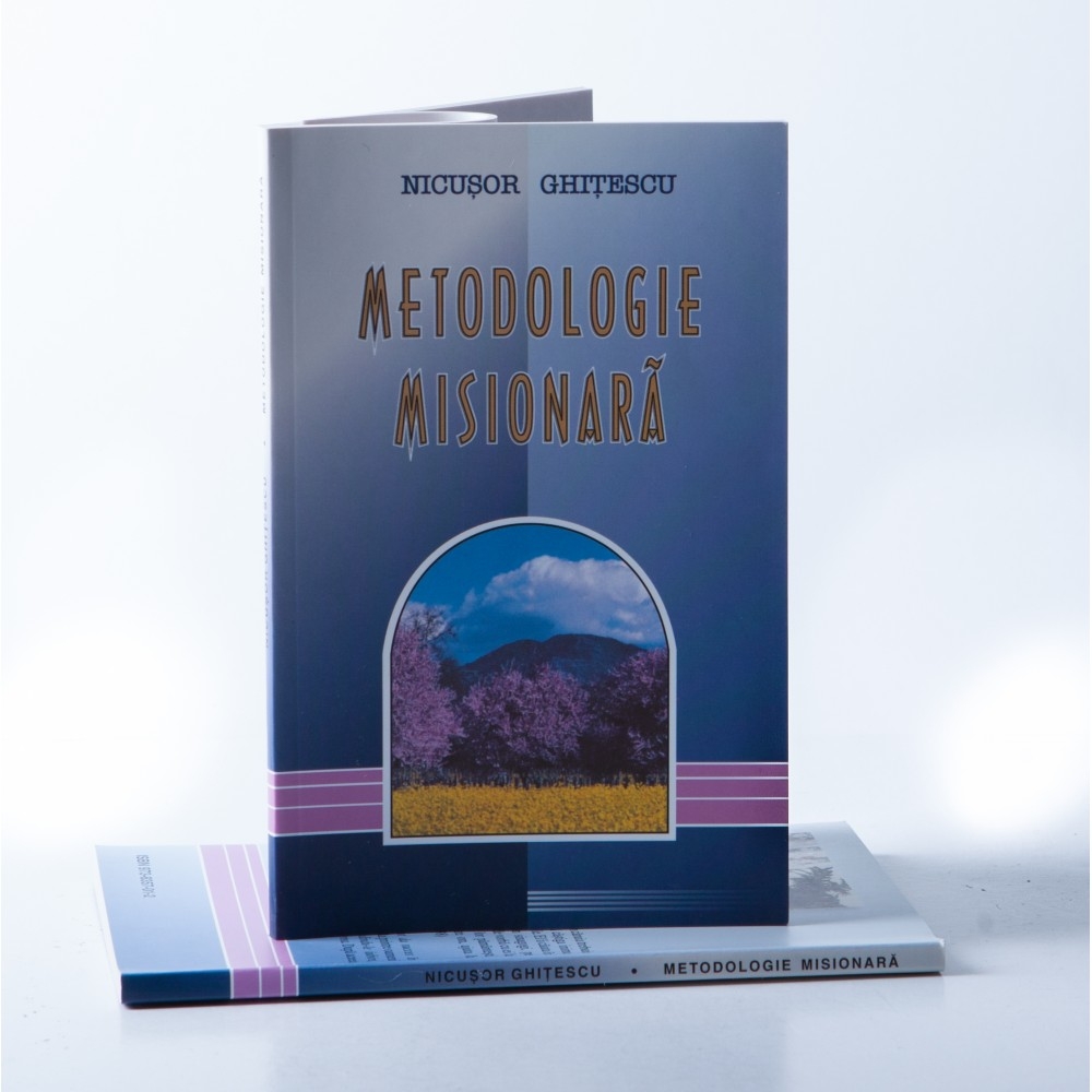 Metodologie misionara Metodologie misionara