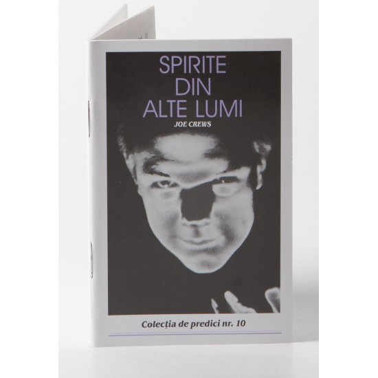 Predici scrise - Spirite din alte lumi, vol. 10 (brosura) Predici scrise - Spirite din alte lumi, vol. 10 (brosura)