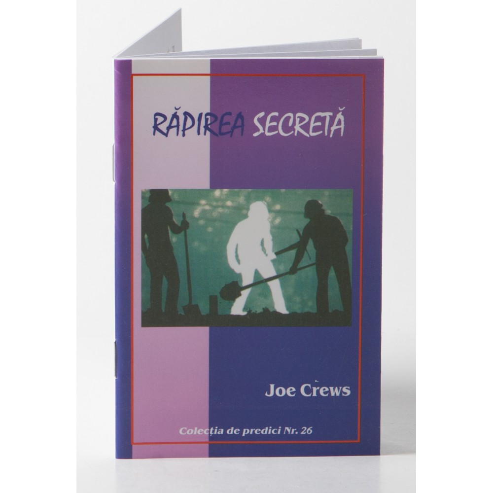 Predici scrise - Rapirea secreta, vol. 26 (brosura) Predici scrise - Rapirea secreta, vol. 26 (brosura)