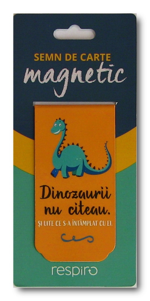 Semn de carte magnetic - Dinozaurii nu citeau. Si uite ce s-a intamplat cu ei / D... este de la disparitie Semn de carte magnetic - Dinozaurii nu citeau. Si uite ce s-a intamplat cu ei / D... este de la disparitie