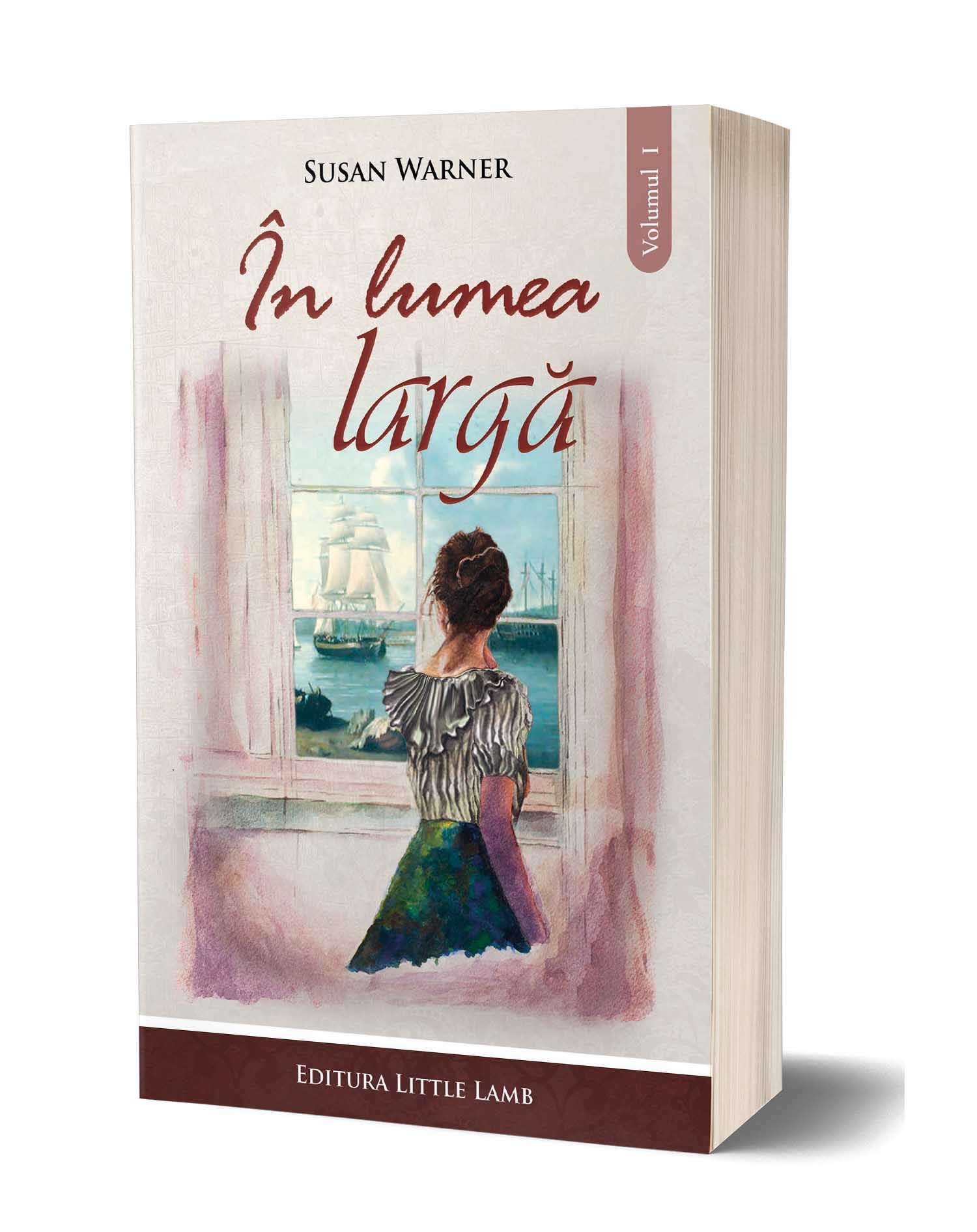 In lumea larga - vol. I - povestire crestina In lumea larga - vol. I - povestire crestina