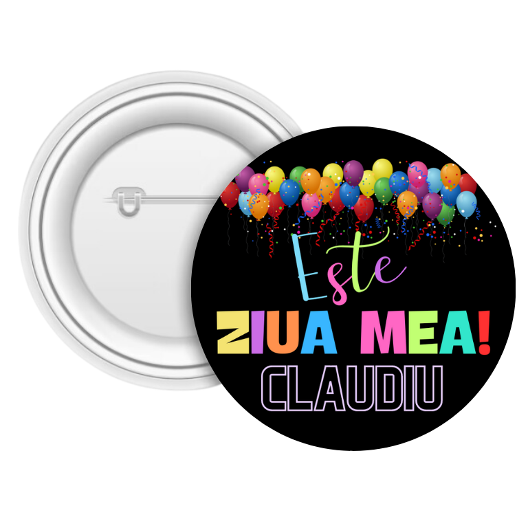 Insignă metalică personalizată cu nume – Ziua mea