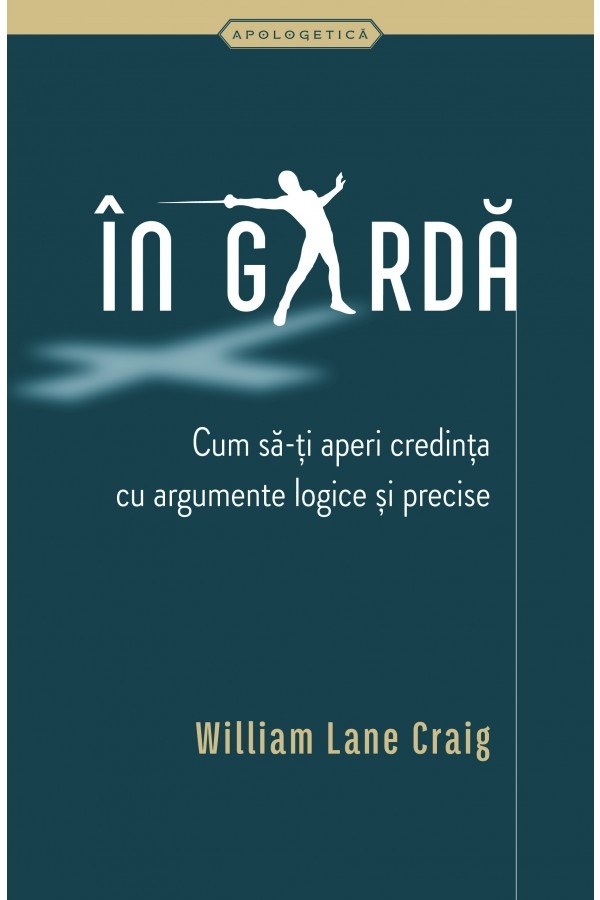 În gardă: cum să-ți aperi credința cu argumente logice și precise