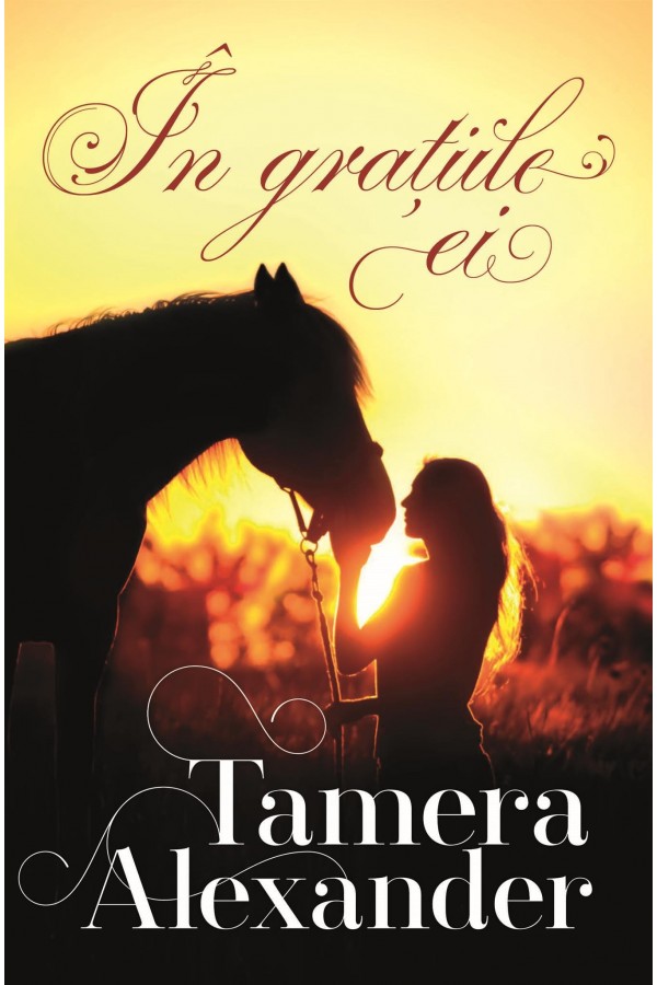 În grațiile ei (Seria Plantația Belle Meade, vol. 2) - roman crestin