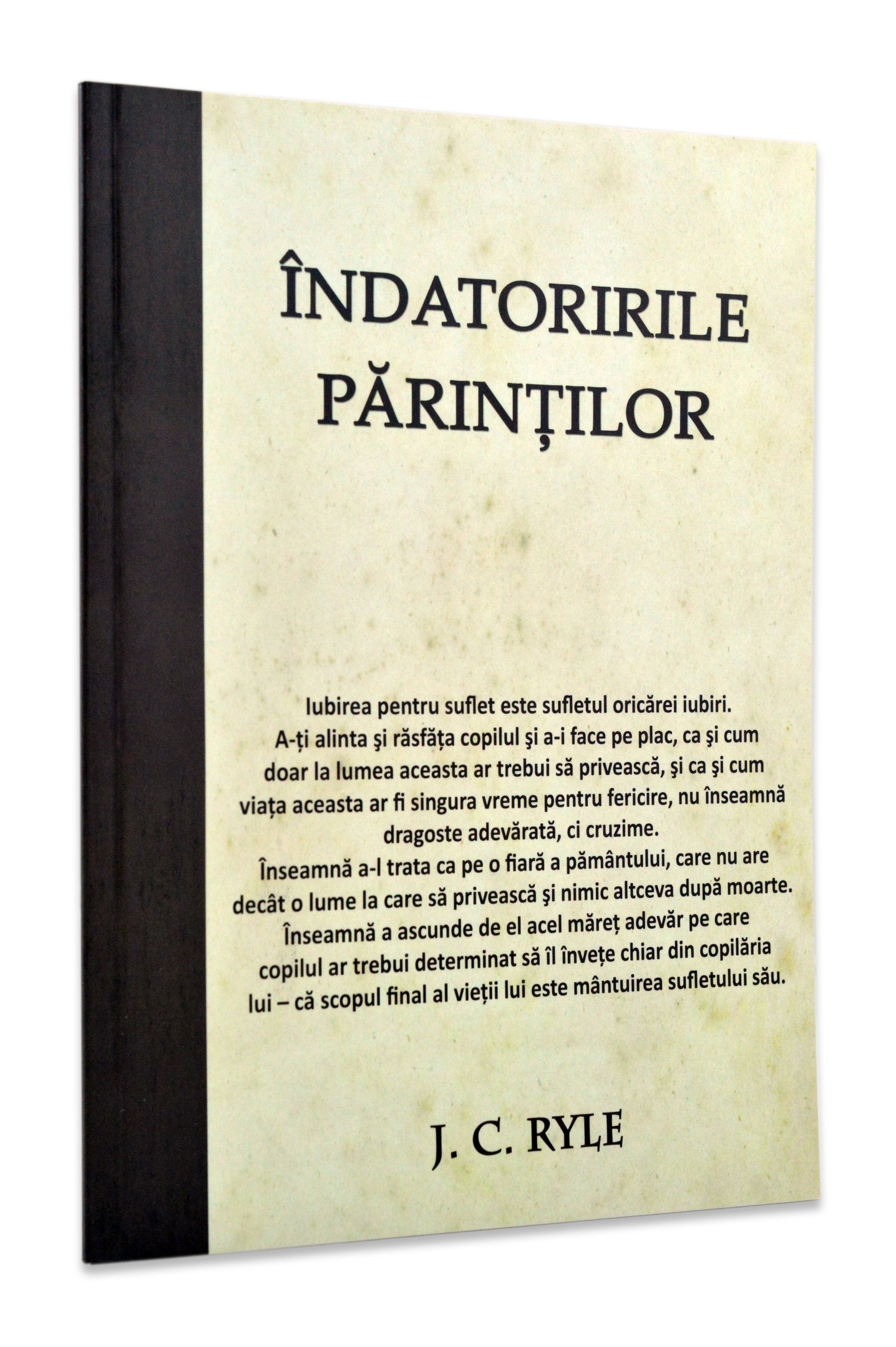 Indatoririle părinţilor Indatoririle părinţilor