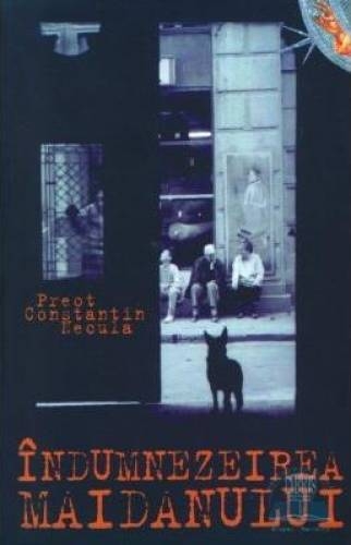 Indumnezeirea Maidanului Indumnezeirea Maidanului