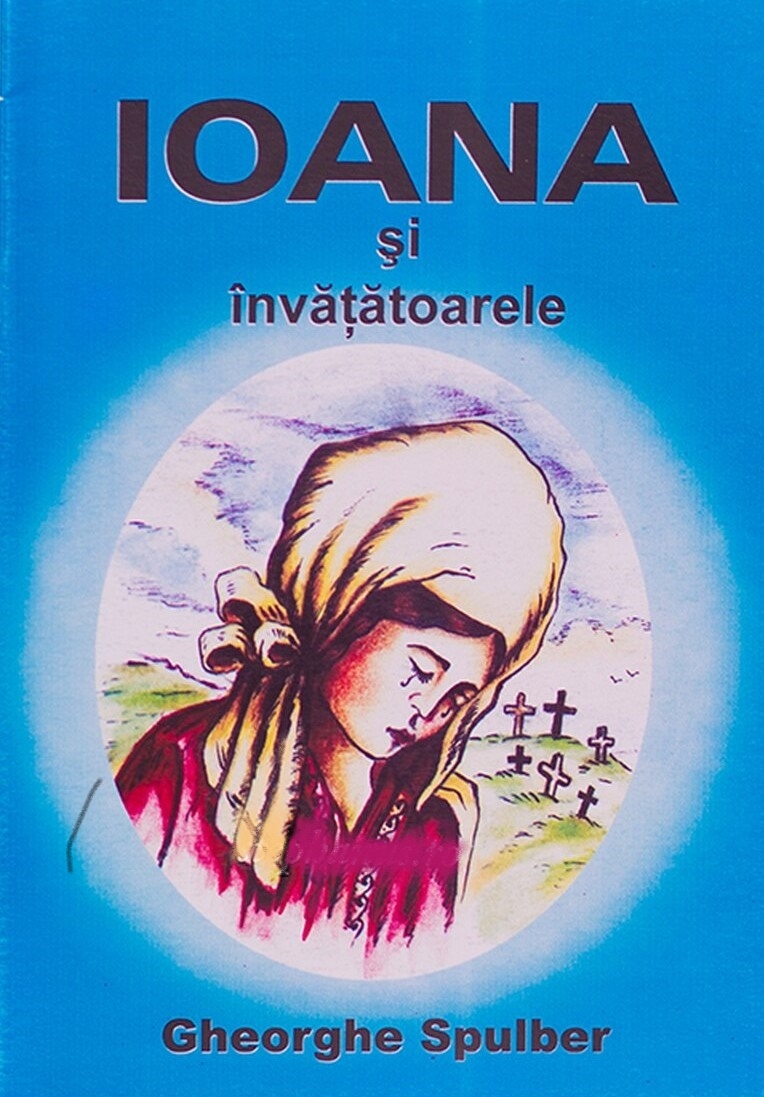 Ioana si invatatoarele - povestiri crestine