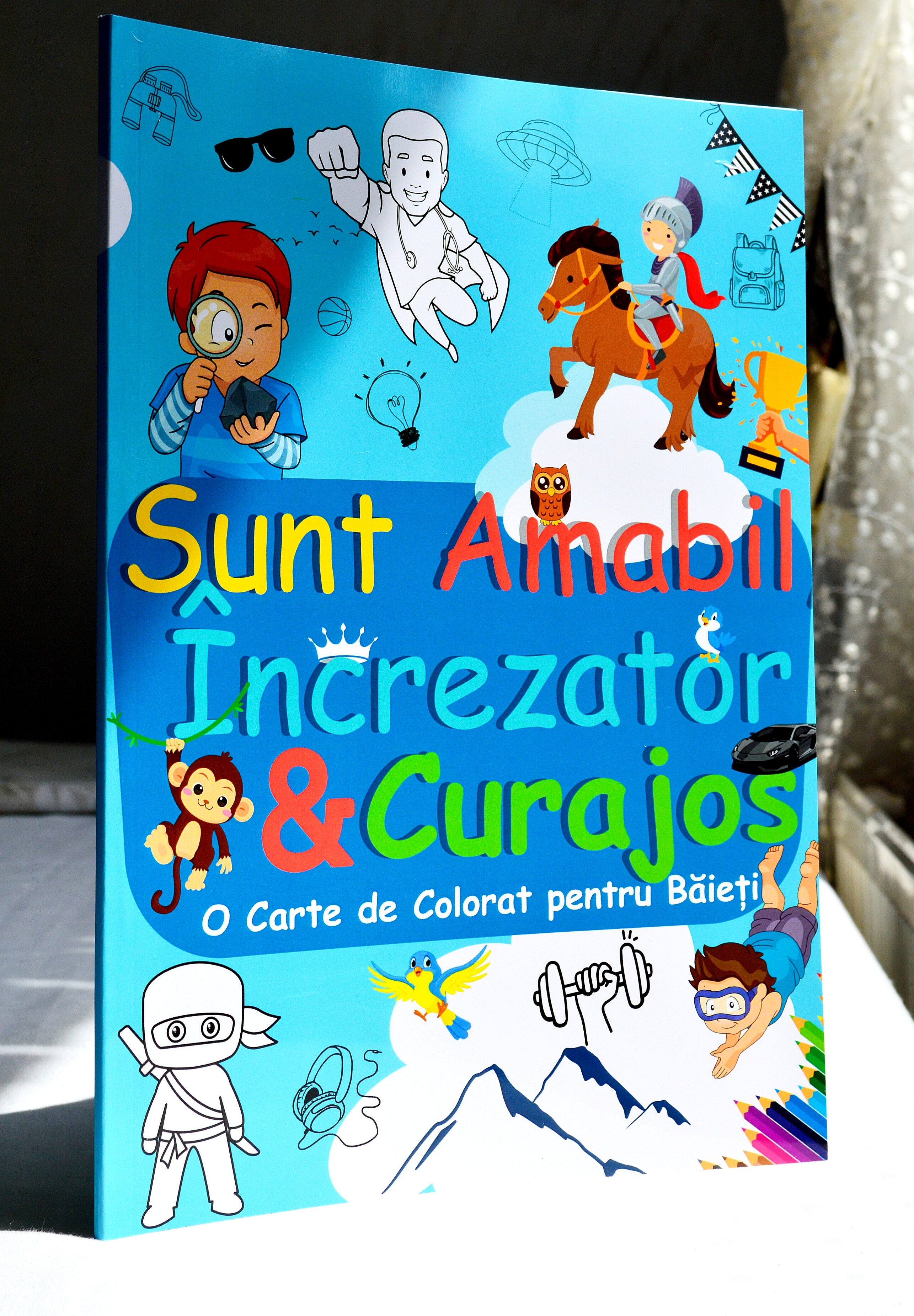 Sunt amabil, încrezător și curajos - Carte de colorat Sunt amabil, încrezător și curajos - Carte de colorat