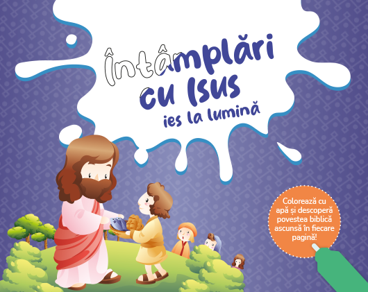 Întâmplări cu Isus ies la lumină - carte de colorat cu apă Întâmplări cu Isus ies la lumină - carte de colorat cu apă