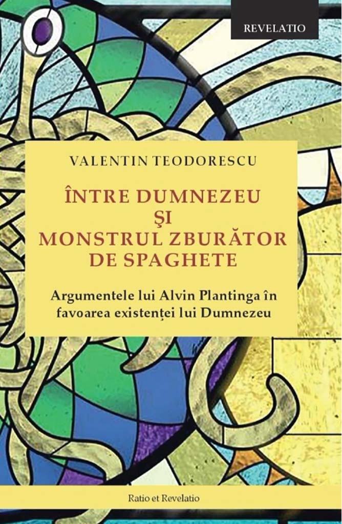 Intre Dumnezeu si Monstrul Zburator de Spaghete Intre Dumnezeu si Monstrul Zburator de Spaghete