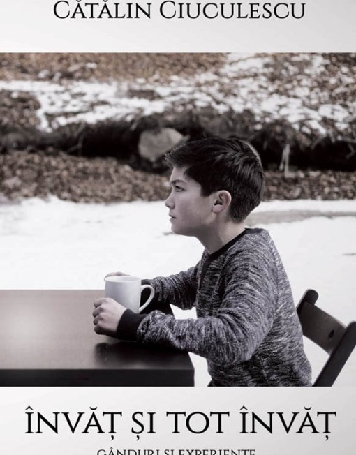 Invat si tot invat - Gânduri și experințe Invat si tot invat - Gânduri și experințe