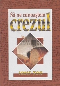[ANTICARIAT] - Să ne cunoaștem crezul (Produs cu defect)