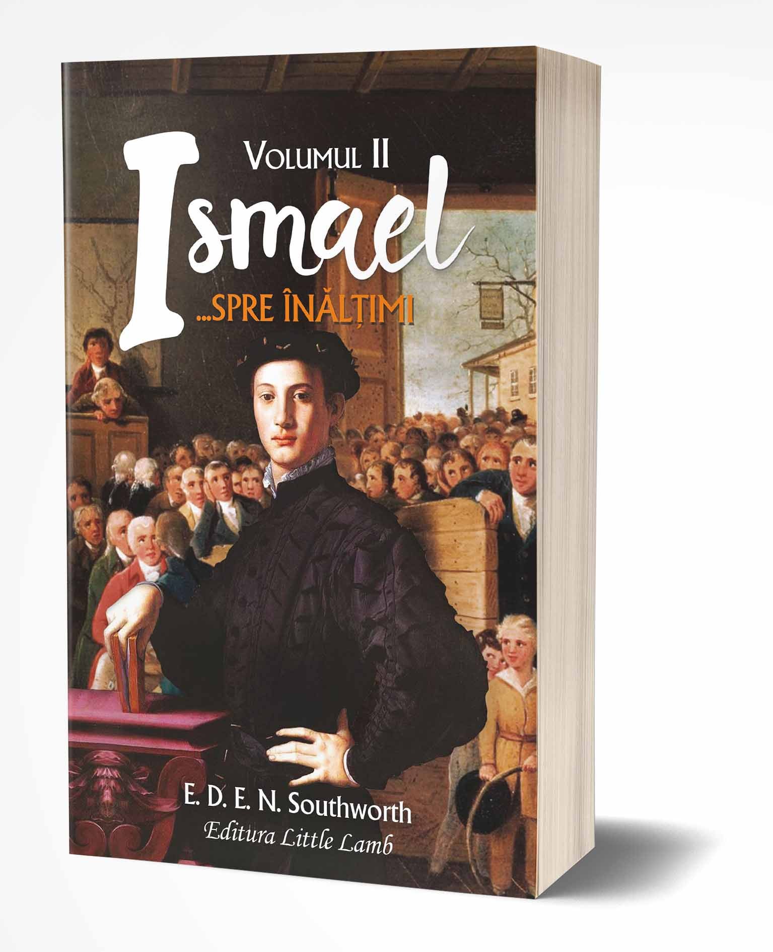 Ismael, spre înălțimi (vol. II) - Roman crestin