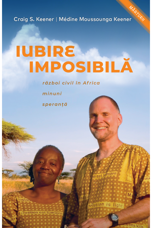 Iubire imposibilă - Razboi civil în Africa, minuni, speranță Iubire imposibilă - Razboi civil în Africa, minuni, speranță
