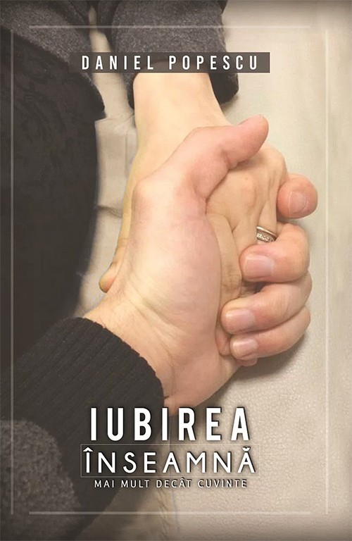 Iubirea inseamna mai mult decat cuvinte - Autobiografie crestina