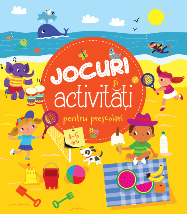 Jocuri și activități pentru preșcolari (4-5 ani) Jocuri și activități pentru preșcolari (4-5 ani)