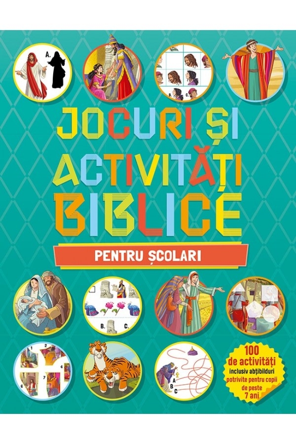 Jocuri și activități biblice - pentru școlari Jocuri și activități biblice - pentru școlari