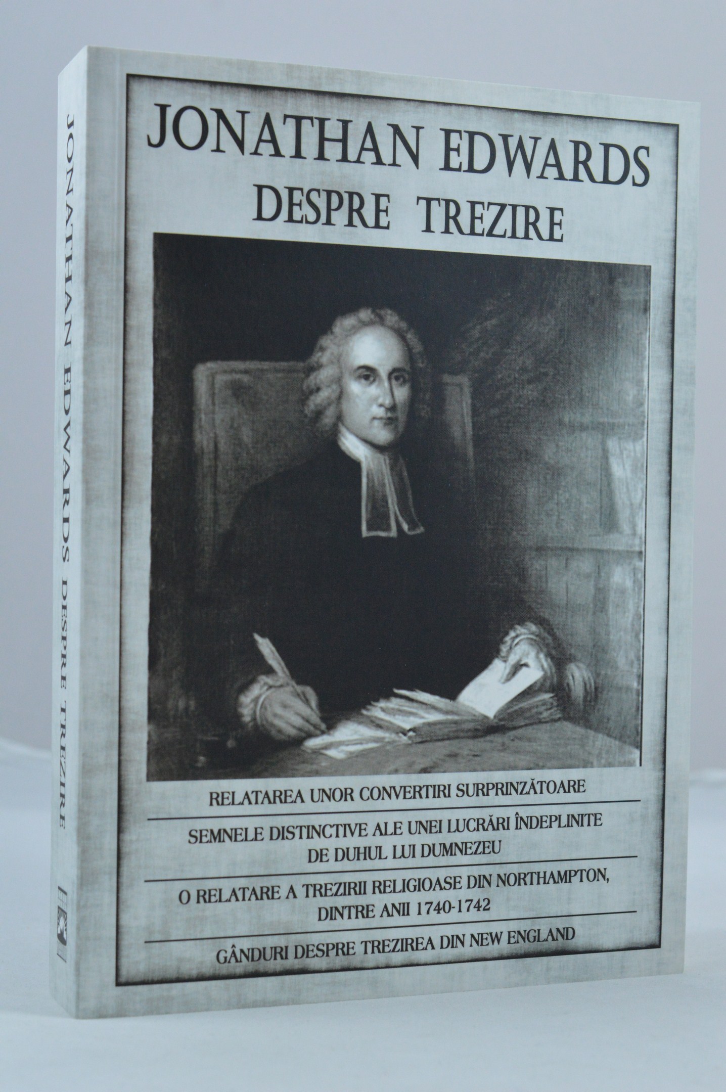 Jonathan Edwards despre trezire - treziri religioase Jonathan Edwards despre trezire - treziri religioase