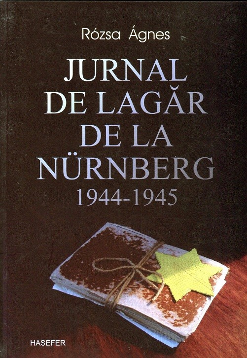 Jurnal de lagar de la Nurnberg 1944 -1945 Jurnal de lagar de la Nurnberg 1944 -1945