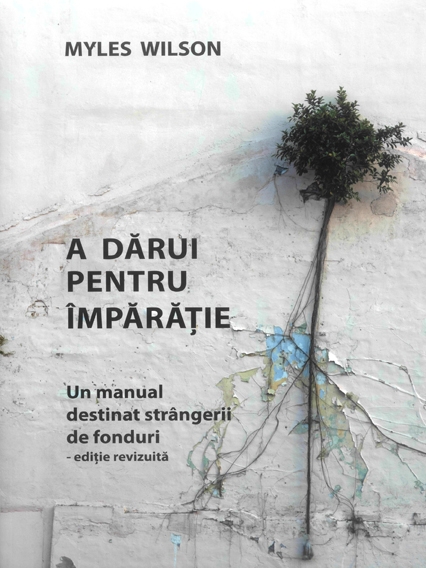 A darui pentru imparatie - Dezvoltare spirituală A darui pentru imparatie - Dezvoltare spirituală