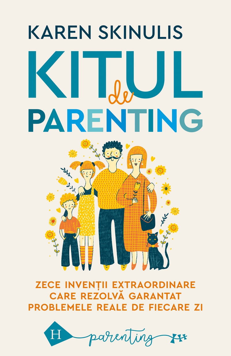 Kitul de parenting - Zece invenții extraordinare care rezolvă garantat problemele reale de fiecare zi