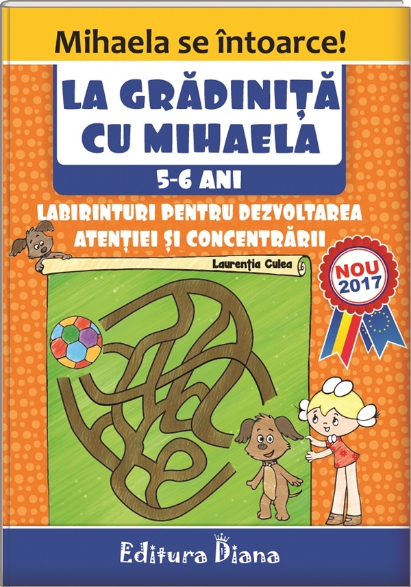 La grădiniță cu Mihaela - Labirinturi pentru dezvoltarea atenției și concentrării, 5-6 ani La grădiniță cu Mihaela - Labirinturi pentru dezvoltarea atenției și concentrării, 5-6 ani