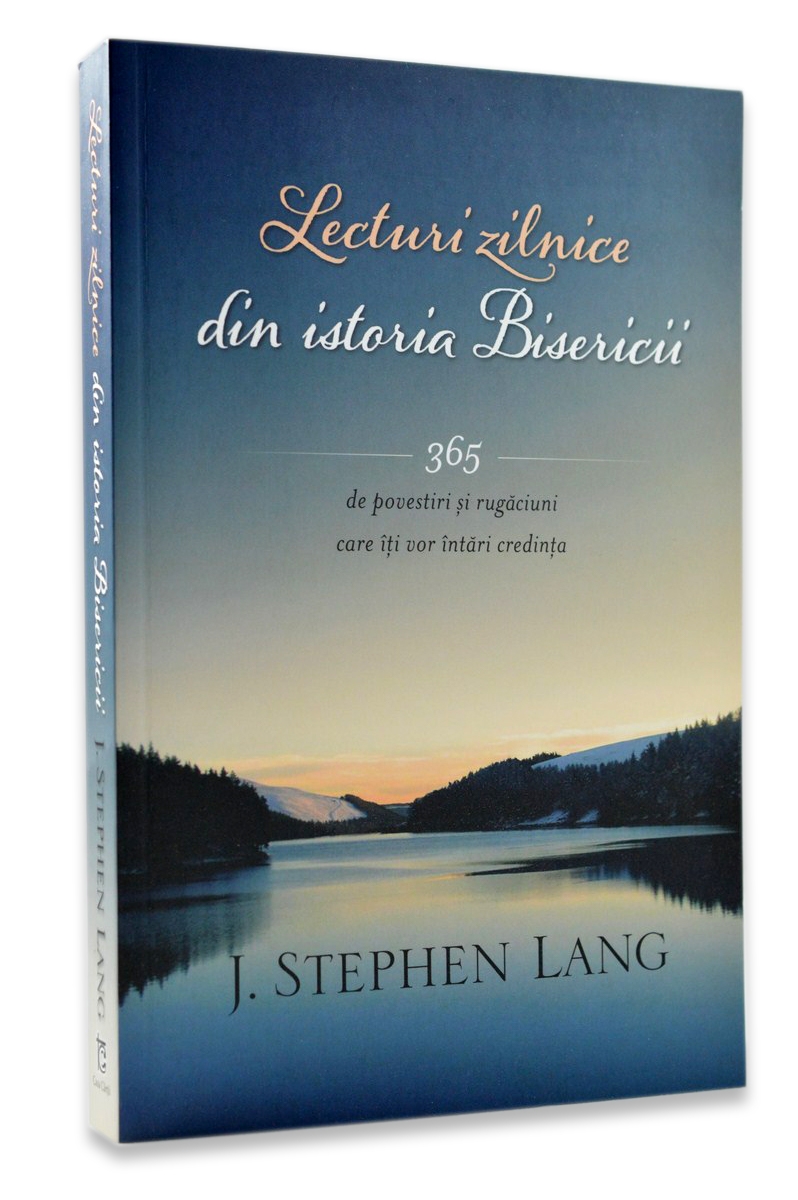 Lecturi zilnice din istoria Bisericii - 365 de povestiri si rugaciuni