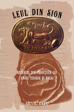 Leul din Sion - Expuneri din profetiile lui Amos, Tefania si Hagai