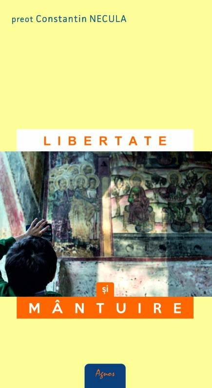 Libertate si mantuire - Dezvoltare spirituală