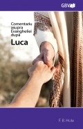 Comentariu asupra Evangheliei după Luca Comentariu asupra Evangheliei după Luca