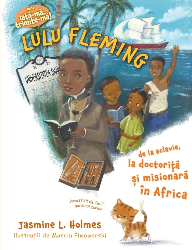 Lulu Fleming - De la sclavie, la doctoriță și misionară în Africa (Seria: Iată-mă, trimite-mă!) Lulu Fleming - De la sclavie, la doctoriță și misionară în Africa (Seria: Iată-mă, trimite-mă!)
