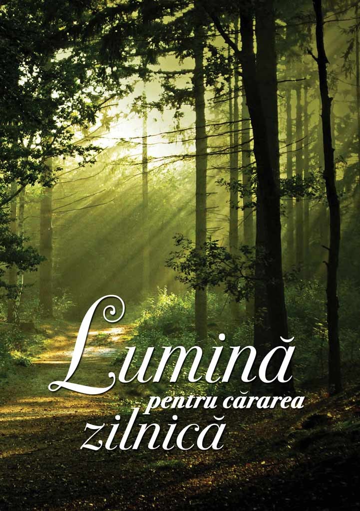 Lumina pentru cararea zilnica. Meditatii zilnice
