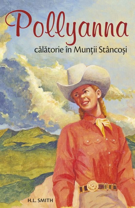 Pollyanna - Călătorie în Munții Stâncoși - vol. 6