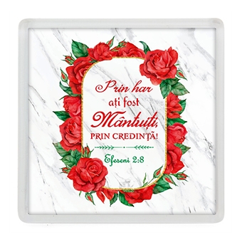 Magnet de frigider - Verset: "Prin har aţi fost mântuiţi, prin credinţă." Efeseni 2:8 [40]