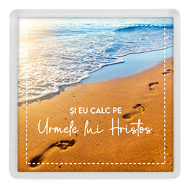 Magnet de frigider - Text:  "Și eu calc pe Urmele lui Hristos"   [13]