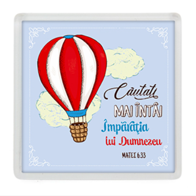 Magnet de frigider - Verset:  "Căutaţi mai întâi Împărăţia lui Dumnezeu." Matei 6:33   [25]