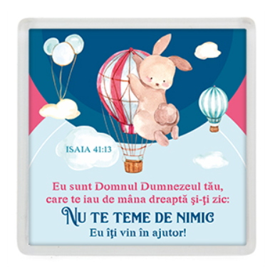 Magnet de frigider - Verset:  "Eu sunt Domnul Dumnezeul tău, care te iau de mâna dreaptă şi-ţi zic: Nu te teme de nimic, Eu îţi vin în ajutor!"   [04]