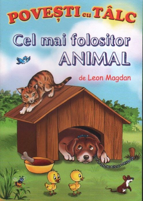 Brosura - Povesti cu talc: Cel mai folositor animal Brosura - Povesti cu talc: Cel mai folositor animal