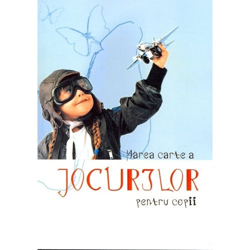 Marea carte a JOCURILOR pentru copii