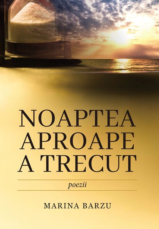 Noaptea aproape a trecut - Poezii crestine Noaptea aproape a trecut - Poezii crestine