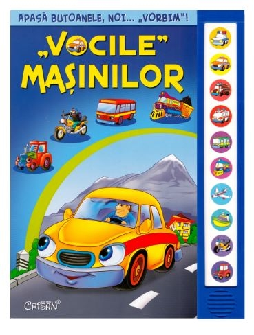 Vocile masinilor - Apasa butoanele, noi... vorbim (3-5 ani)