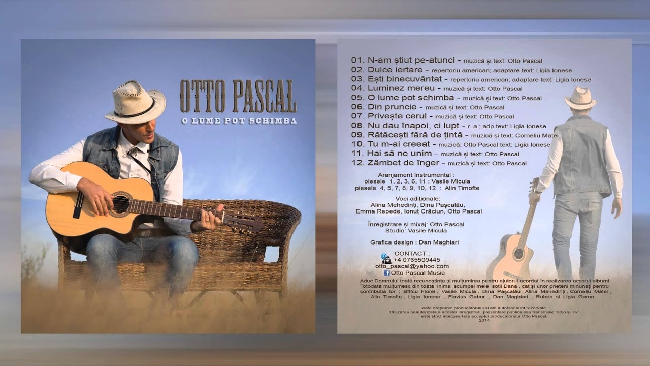 CD - Otto Pascal - O lume pot schimba CD - Otto Pascal - O lume pot schimba
