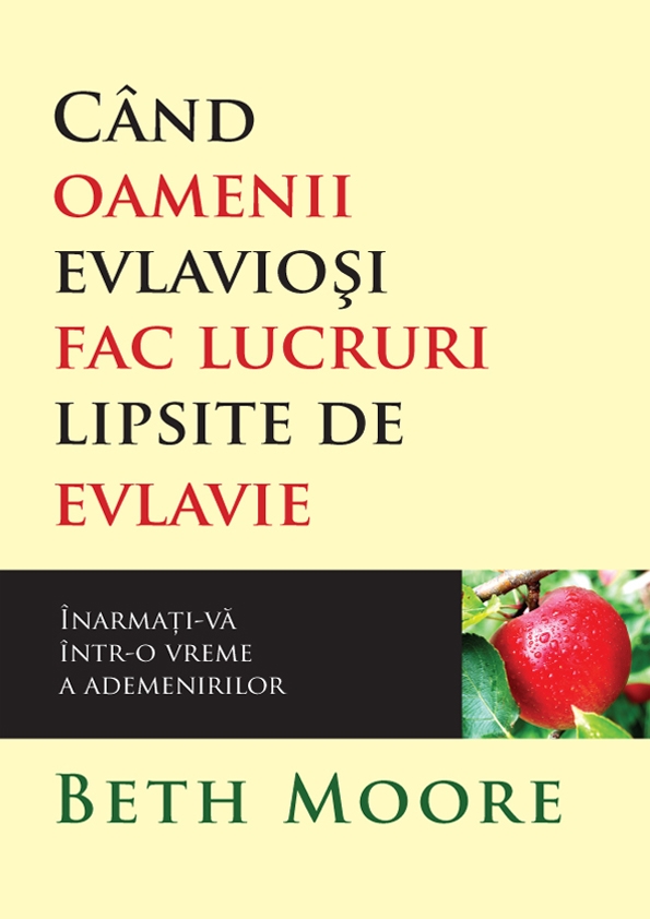Când oamenii evlavioși fac lucruri lipsite de evlavie – Manualul de studiu Când oamenii evlavioși fac lucruri lipsite de evlavie – Manualul de studiu