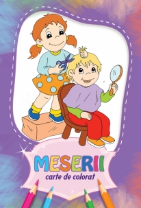 Meserii. Carte de colorat Meserii. Carte de colorat