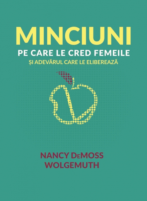 Minciuni pe care le cred femeile şi adevărul care le eliberează
