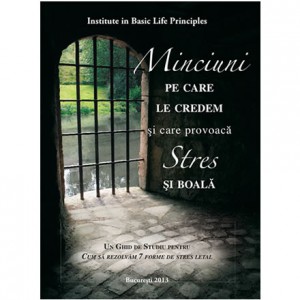 Minciuni pe care le credem și care provoacă stres și boală Minciuni pe care le credem și care provoacă stres și boală
