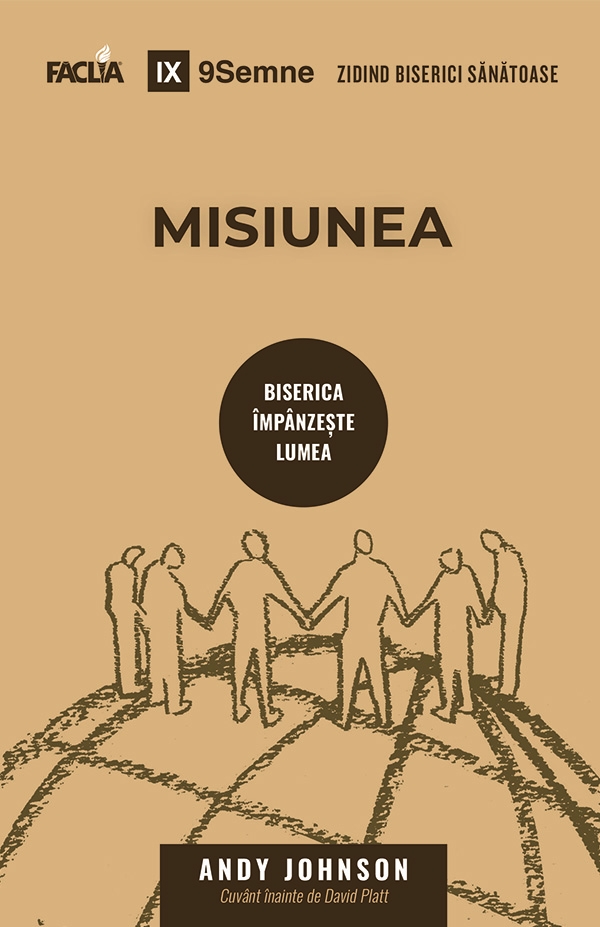 Misiunea - Biserica împânzește lumea