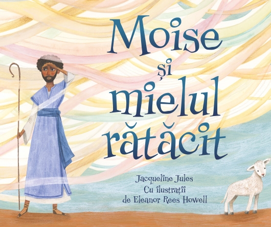 Moise și mielul rătăcit - povestiri crestine Moise și mielul rătăcit - povestiri crestine